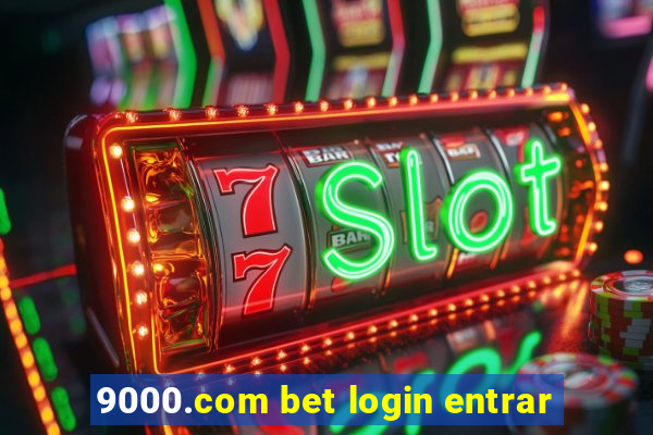 9000.com bet login entrar